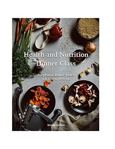 Stock image for Health and Nutrition Dinner Class - Foodture for sale by Lucky's Textbooks