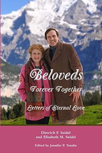 Beispielbild fr Beloveds, Forever Together: Letters of Eternal Love zum Verkauf von Lucky's Textbooks