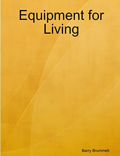 Stock image for Equipment for Living for sale by Lucky's Textbooks