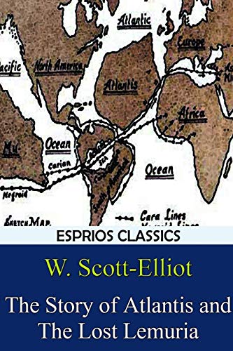 9781366020529: The Story of Atlantis and The Lost Lemuria (Esprios Classics)