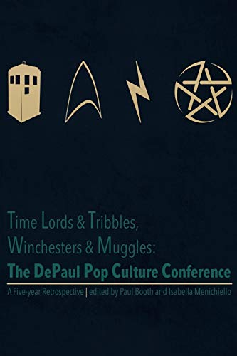 Beispielbild fr Time Lords and Tribbles, Winchesters and Muggles zum Verkauf von Better World Books