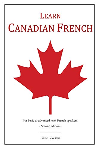 Beispielbild fr Learn Canadian French: 2nd Edition zum Verkauf von Lucky's Textbooks