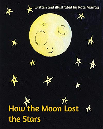 Stock image for How the Moon Lost the Stars for sale by PBShop.store US