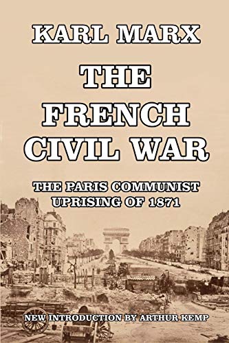 9781366422767: The Civil War in France: The Paris Communist Uprising of 1871