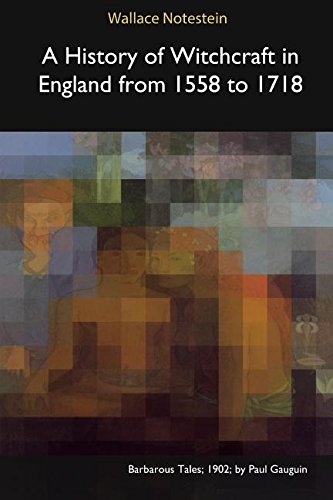 9781366467607: A History of Witchcraft in England from 1558 to 1718