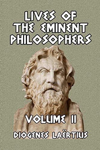 Imagen de archivo de Lives of the Eminent Philosophers Volume II a la venta por Buchpark