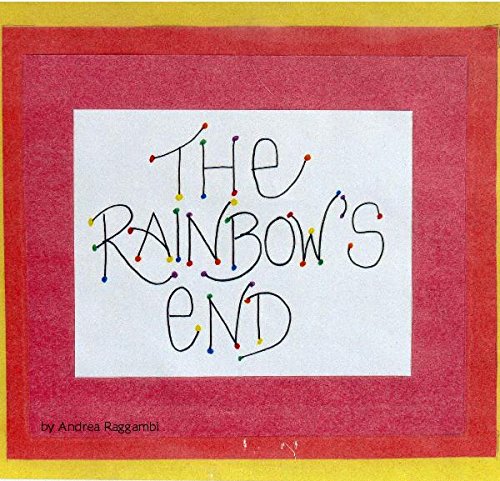 9781366732675: The Rainbow's End