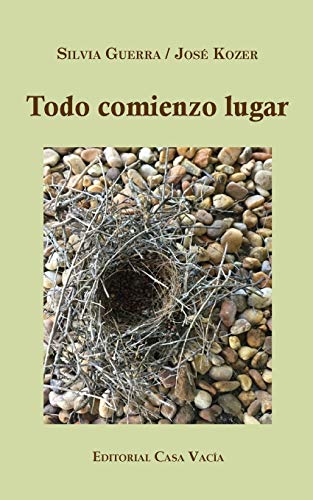 Imagen de archivo de Todo comienzo lugar (Spanish Edition) a la venta por Lucky's Textbooks