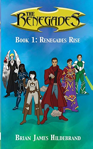 Stock image for The Renegades Book 1: Renegades Rise for sale by Chiron Media