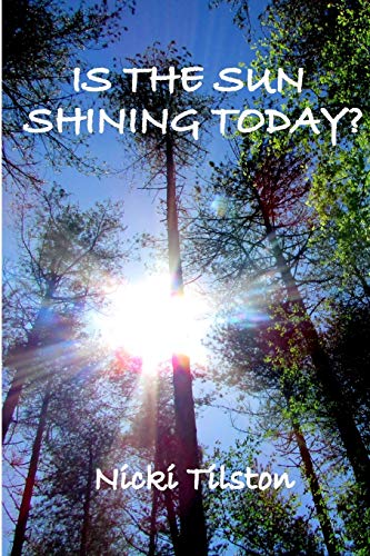 Beispielbild fr Is The Sun Shining Today? zum Verkauf von Chiron Media