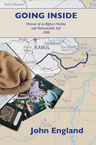 Imagen de archivo de Going Inside: Memoir of an Afghan Holiday with Rahmatullah Safi 1988 a la venta por WorldofBooks