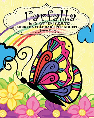 Beispielbild fr Farfalla Libro da Colorare per Adulti ( in Caratteri Grandi ) zum Verkauf von WorldofBooks