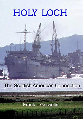 Beispielbild fr Holy Loch: The Scottish American Connection zum Verkauf von WorldofBooks