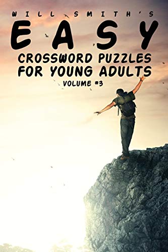 Imagen de archivo de Easy Crossword Puzzles For Young Adults - Volume 3 a la venta por Bahamut Media