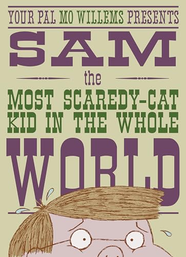 Stock image for Sam, the Most Scaredy-cat Kid in the Whole World: A Leonardo, the Terrible Monster Companion for sale by SecondSale