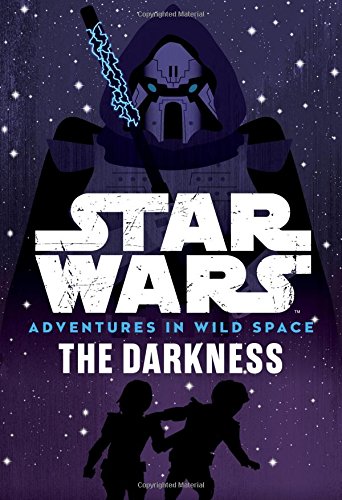 Imagen de archivo de Star Wars Adventures in Wild Space The Darkness: Book 4 a la venta por Off The Shelf