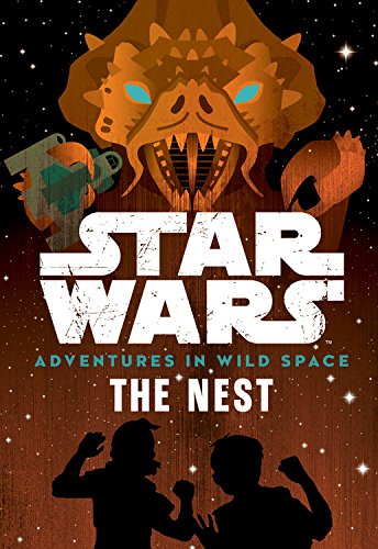 Imagen de archivo de Star Wars Adventures in Wild Space the Nest: Book 2 a la venta por AwesomeBooks