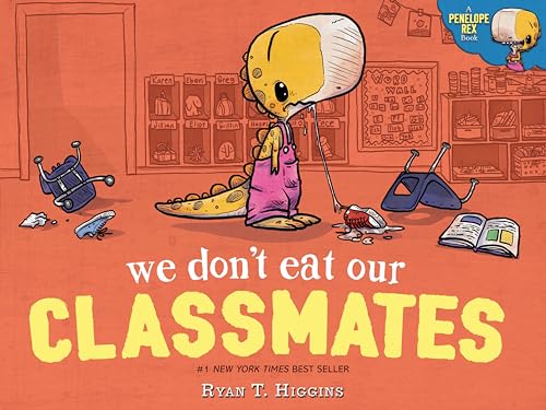 Beispielbild fr We Don't Eat Our Classmates (A Penelope Rex Book) zum Verkauf von Gulf Coast Books