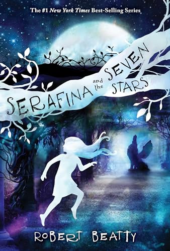 Stock image for Serafina and the Seven Stars (The Serafina Series Book 4) for sale by Gulf Coast Books