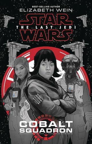 Stock image for Star Wars: The Last Jedi Cobalt Squadron for sale by Gulf Coast Books