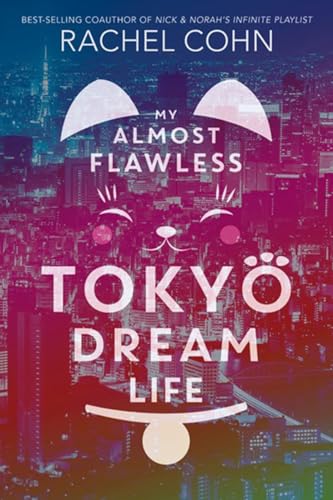 Stock image for My Almost Flawless Tokyo Dream Life for sale by Better World Books