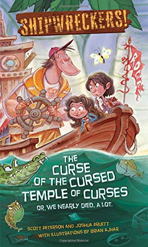 Imagen de archivo de Shipwreckers: The Curse of the Cursed Temple of Curses - or - We Nearly Died. a Lot. a la venta por AwesomeBooks