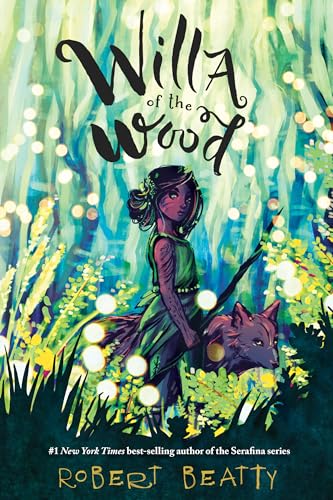 Beispielbild fr Willa of the Wood: Willa of the Wood, Book 1 (Willa of the Wood (1)) zum Verkauf von SecondSale