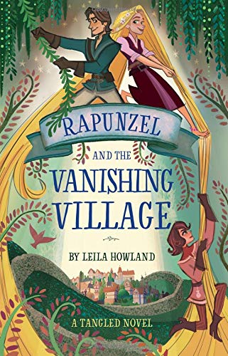 Beispielbild fr Rapunzel and the Vanishing Village: A Tangled Novel zum Verkauf von The Book Corner