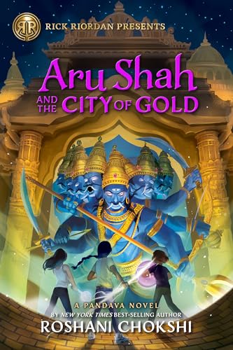 Stock image for Rick Riordan Presents: Aru Shah and the City of Gold: A Pandava Novel Book 4 (Pandava Series) for sale by Dream Books Co.