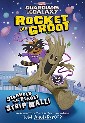 9781368013925: Rocket And Groot: Stranded On Planet Strip Mall!