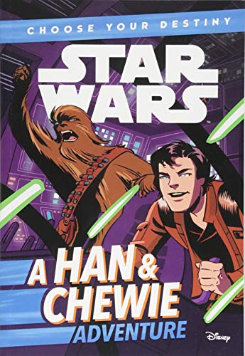 Imagen de archivo de Star Wars: Choose Your Destiny (Book 1) A Han & Chewie Adventure (A Choose Your Destiny Chapter Book) a la venta por HPB-Emerald