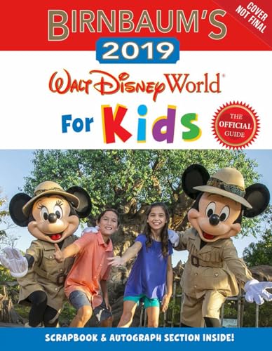 Stock image for Birnbaum's 2019 Walt Disney World for Kids (Birnbaum Guides) for sale by Your Online Bookstore