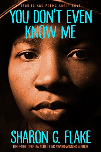 Imagen de archivo de You Don't Even Know Me: Stories and Poems About Boys a la venta por SecondSale