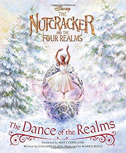 Stock image for The Nutcracker and the Four Realms: The Dance of the Realms for sale by SecondSale