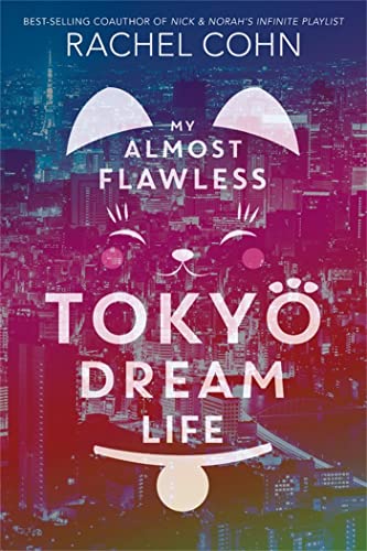 9781368021142: My Almost Flawless Tokyo Dream Life
