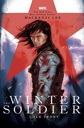 Stock image for The Winter Soldier: Cold Front (Marvel Rebels & Renegades) for sale by Decluttr