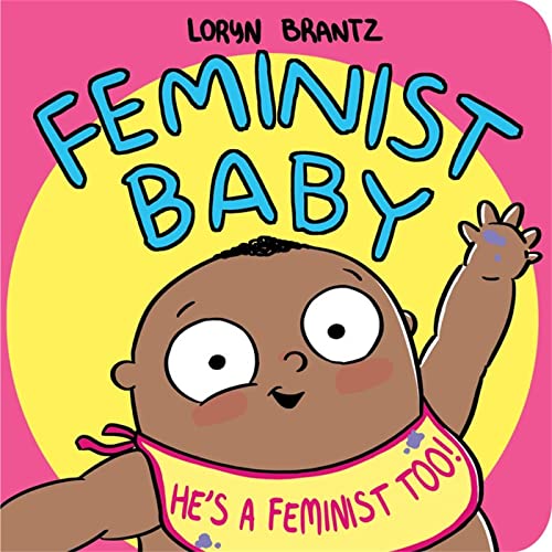 9781368022996: Feminist Baby! He's a Feminist Too!