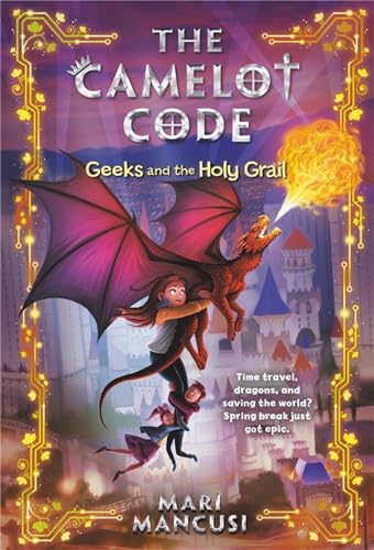 9781368023108: The Camelot Code: Geeks and the Holy Grail: 2 (Camelot Code, 2)
