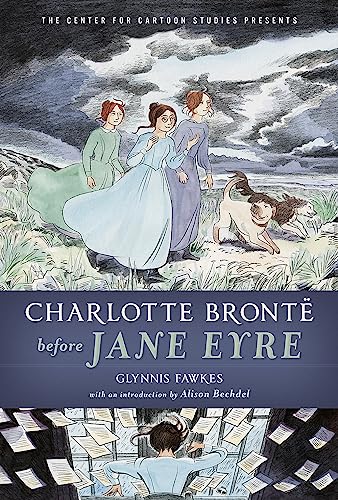 9781368023290: Charlotte Bronte Before Jane Eyre (Center for Cartoon Studies Presents)