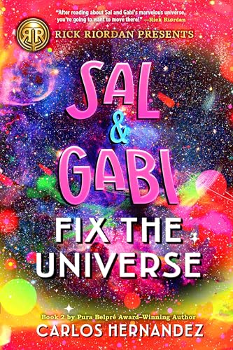 Stock image for Rick Riordan Presents: Sal and Gabi Fix the Universe-A Sal and Gabi Novel, Book 2 for sale by ZBK Books