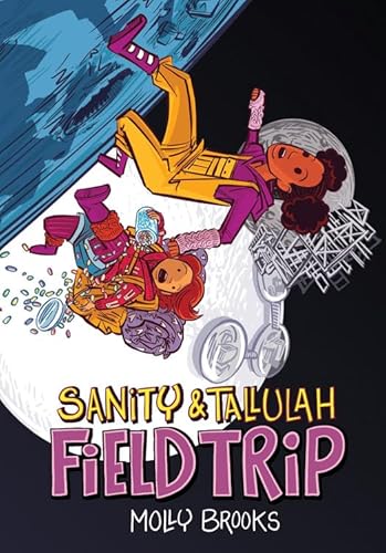 Imagen de archivo de Field Trip (Sanity & Tallulah, 2) a la venta por PlumCircle