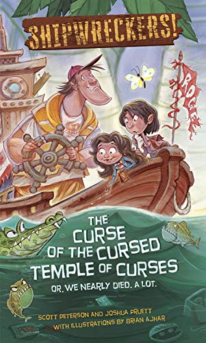 9781368023955: Shipwreckers: The Curse of the Cursed Temple of Curses or We Nearly Died. A Lot A Lot