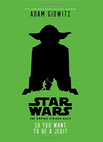 Imagen de archivo de Star Wars: The Empire Strikes Back So You Want to Be a Jedi? a la venta por SecondSale