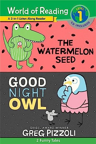 9781368039338: The World of Reading Watermelon Seed and Good Night Owl 2-in-1 Listen-Along Reader: 2 Funny Tales with CD! (World of Reading, Level 1)