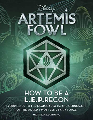 Beispielbild fr Artemis Fowl: How to Be a LEPrecon : Your Guide to the Gear, Gadgets, and Goings-On of the World's Most Elite Fairy Force zum Verkauf von Better World Books