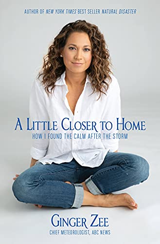 9781368042000: A Little Closer to Home: How I Found the Calm After the Storm