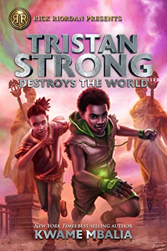 Beispielbild fr Rick Riordan Presents Tristan Strong Destroys the World (a Tristan Strong Novel, Book 2) zum Verkauf von Better World Books