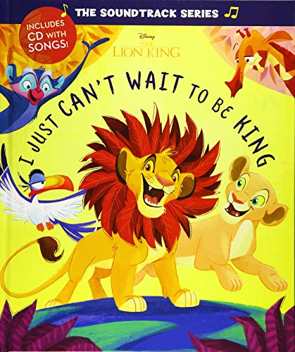 9781368045506: Soundtrack Series The Lion King: I Just Can't Wait to be King (Lion King: The Soundtrack)