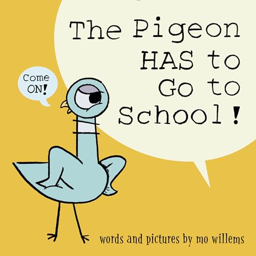 Stock image for The Pigeon HAS to Go to School! for sale by Goodwill