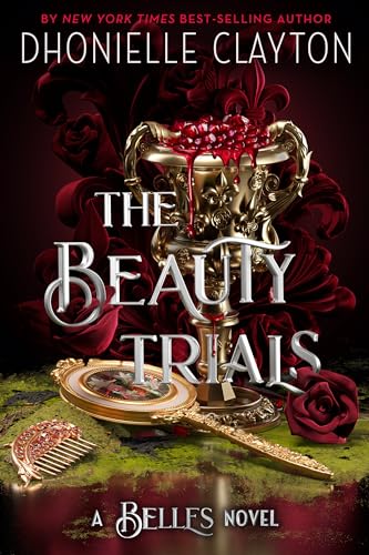 Stock image for The Beauty Trials-A Belles novel (The Belles) for sale by More Than Words